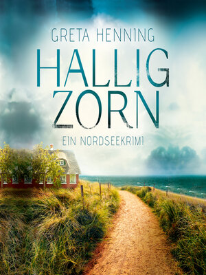 cover image of Halligzorn--Ein Minke van Hoorn Krimi, Band 2 (Ungekürzt)